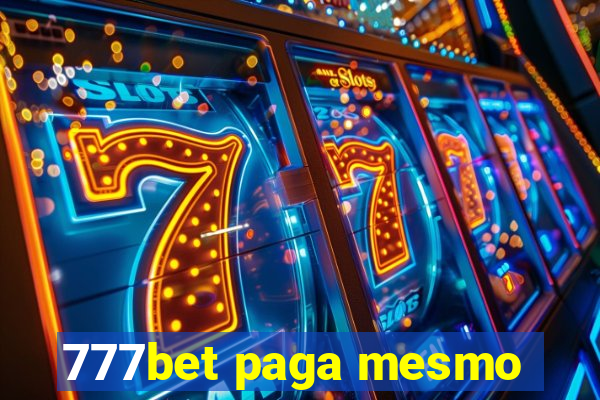 777bet paga mesmo