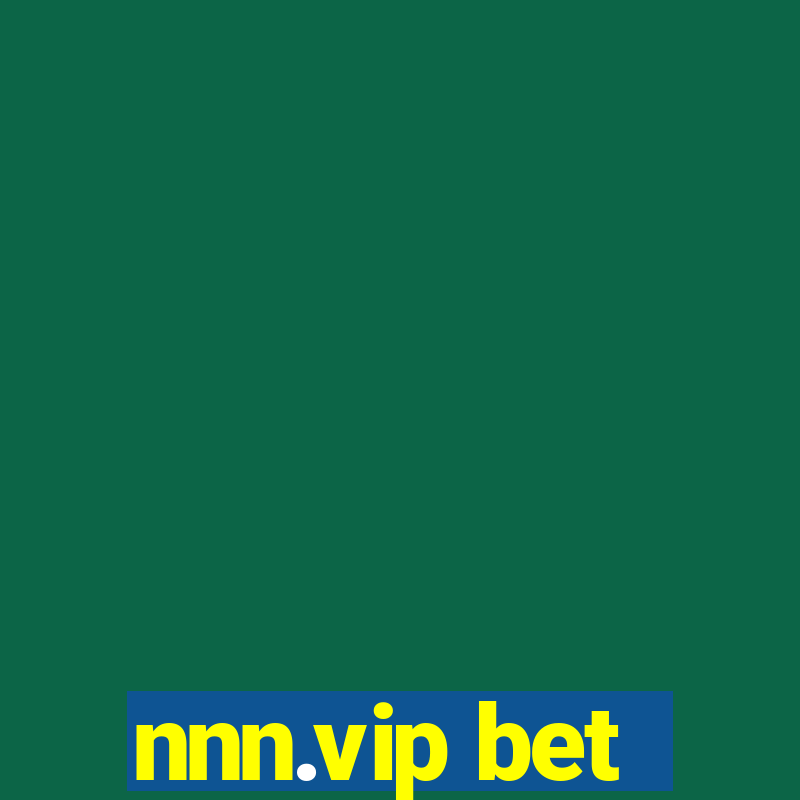 nnn.vip bet