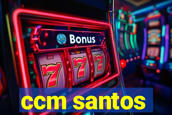 ccm santos