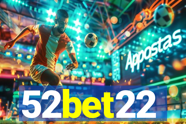 52bet22