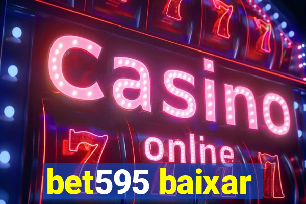 bet595 baixar