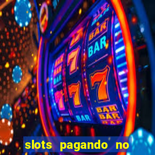 slots pagando no cadastro saque free 2024 facebook