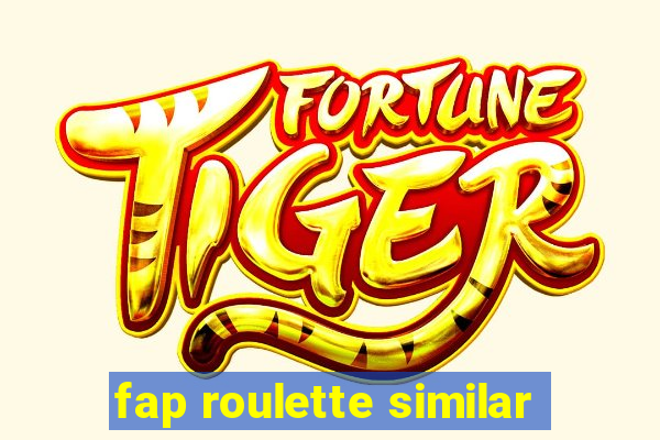 fap roulette similar