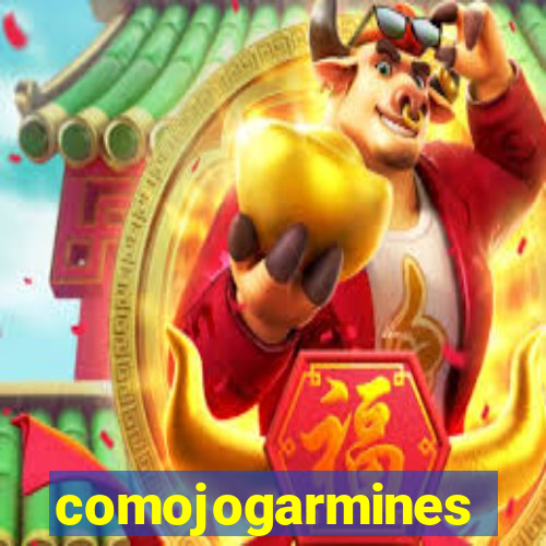 comojogarmines