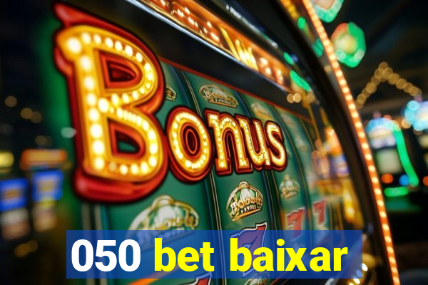 050 bet baixar