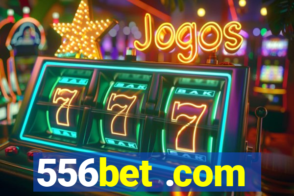 556bet .com