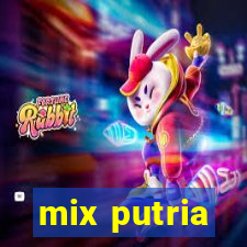 mix putria