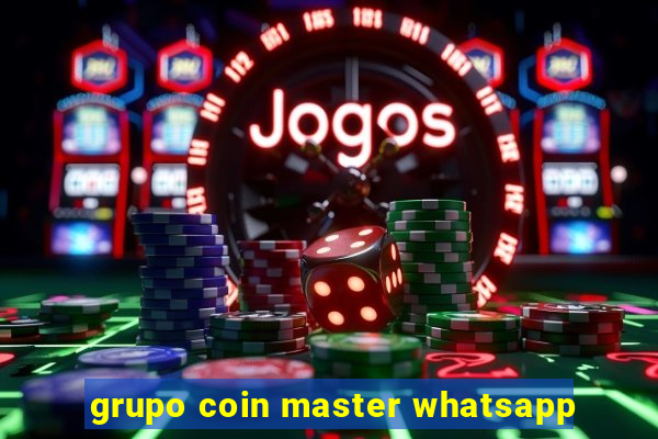 grupo coin master whatsapp