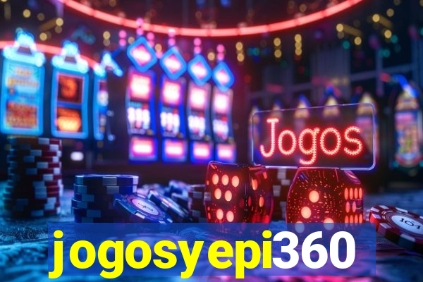 jogosyepi360