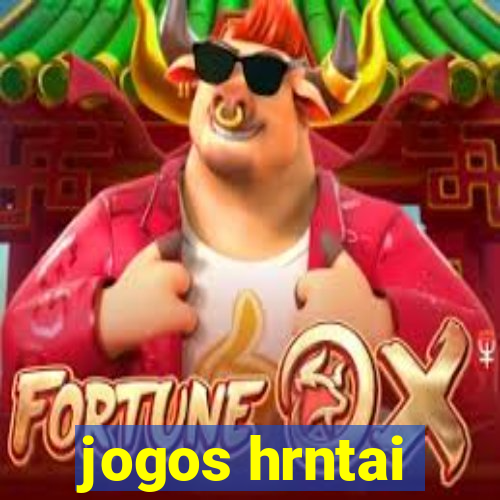 jogos hrntai