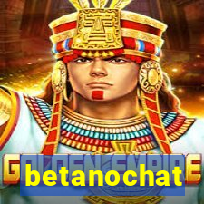 betanochat