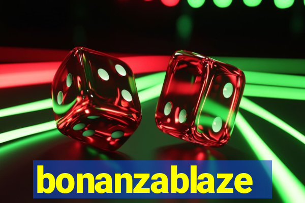 bonanzablaze