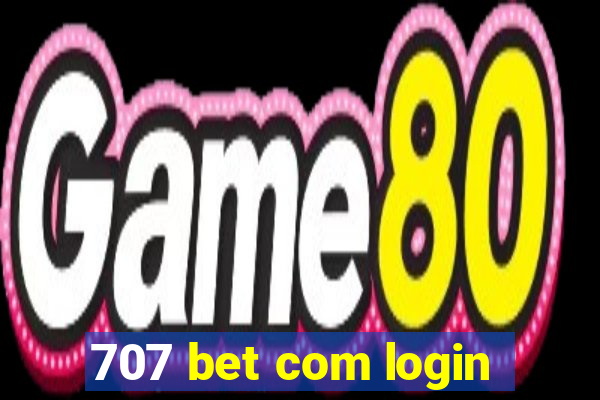 707 bet com login