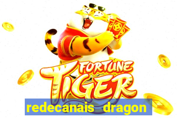 redecanais dragon ball z