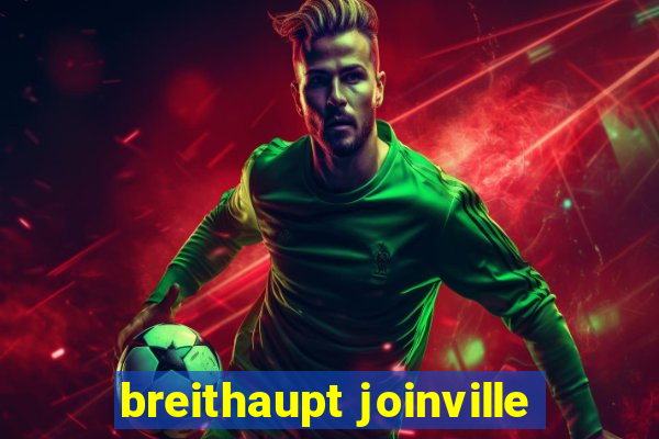 breithaupt joinville