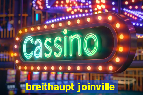 breithaupt joinville