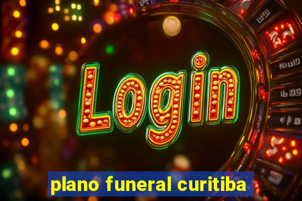 plano funeral curitiba