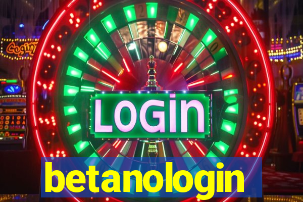 betanologin