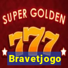 Bravetjogo