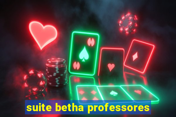 suite betha professores