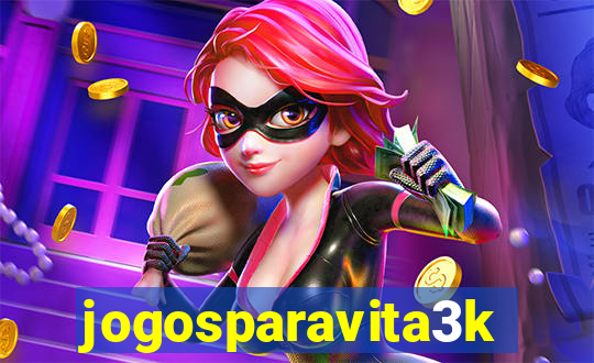 jogosparavita3k