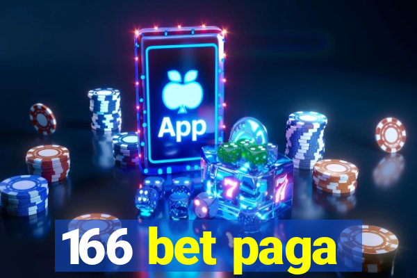 166 bet paga