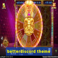 betterdiscord theme