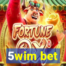 5wim bet