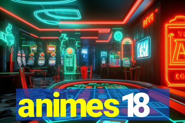 animes18