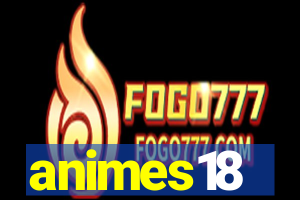 animes18