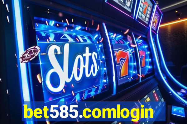 bet585.comlogin