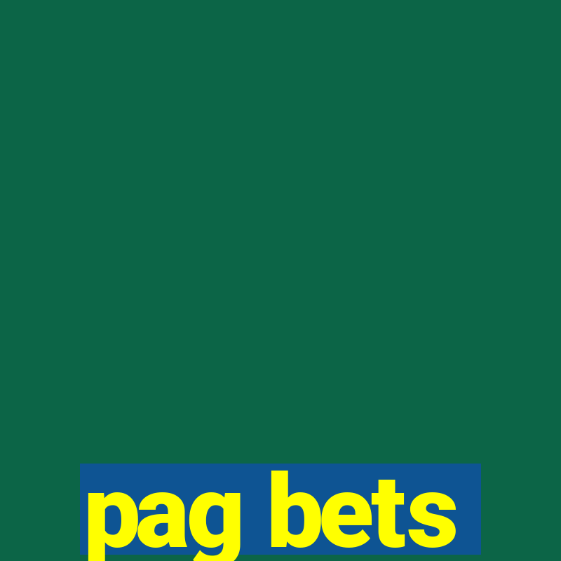 pag bets