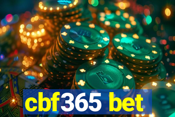 cbf365 bet