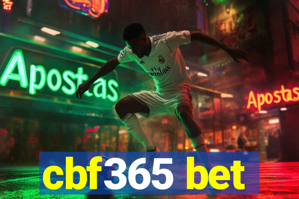 cbf365 bet