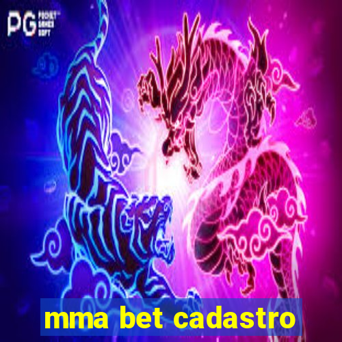 mma bet cadastro