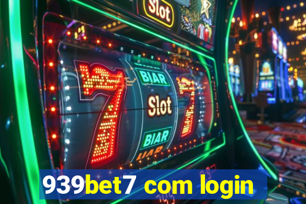 939bet7 com login