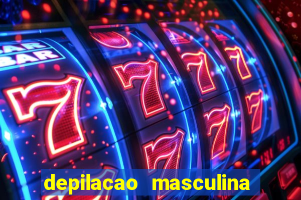 depilacao masculina porto alegre