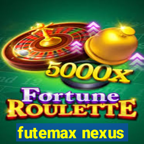 futemax nexus