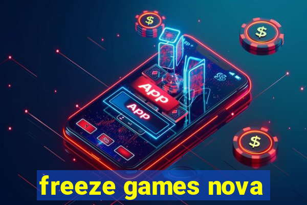 freeze games nova