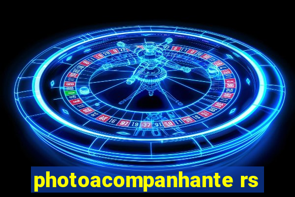 photoacompanhante rs