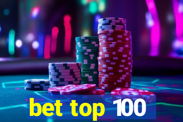 bet top 100