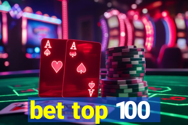 bet top 100