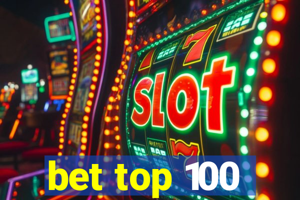 bet top 100