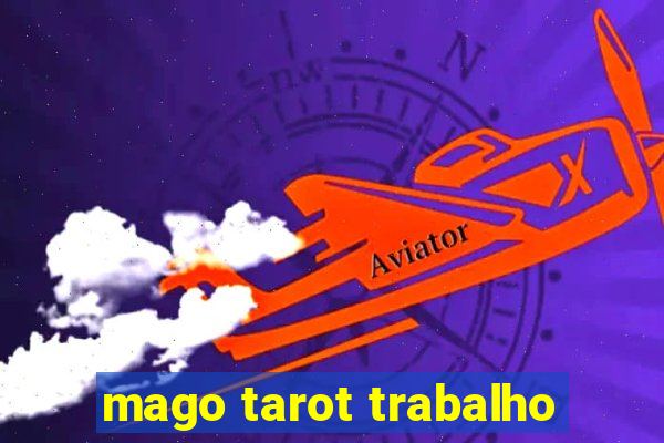 mago tarot trabalho