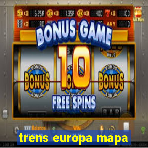 trens europa mapa