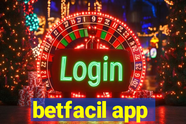 betfacil app