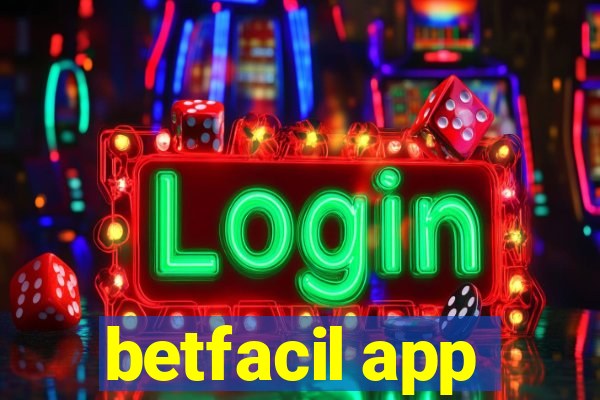 betfacil app