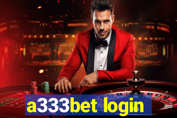 a333bet login