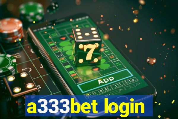 a333bet login