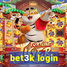 bet3k login